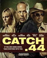 Catch 44 /  44
